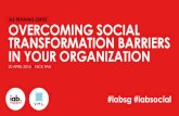 Overcoming Social Transformation Barriers In Your Organisation