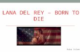 Lana del ray - born to die analysis