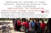 Searching for outcomes in rural Tanzania: Harvesting directly from those influenced: Implications for evaluating behavioural change initiatives with communities