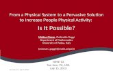 From a Physical System to a Pervasive Solution to Increase People Physical Activity: Is It Possible?