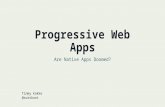 Progressive Web Apps - Lightning Talk