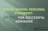 Dental School Personal Statement: 10 Tips for Successful Admission