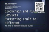 Blockchain and Financial Services:Everything could be different - APEC