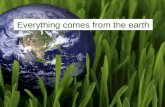 Everything From the Earth