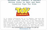 Kolkata Toy Library: A Perfect Online Store to Spot and Rent Creative Toys for Kids
