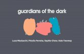 Guardians of the Dark