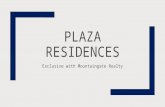 Plaza residences