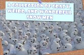 A Collection Of Snowmen