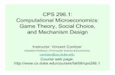 CPS 296.1: Computational Microeconomics: Game Theory, Social ...