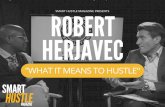 Robert Herjavec "What It Means to Hustle..." via Smart Hustle