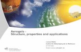 Aerogels - Structure, properties and applications