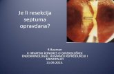Septum uterusa - je li resekcija opravdana; Septate uterus - is resection justified