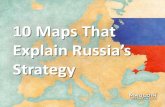 10 Maps That Explain Russia’s Strategy