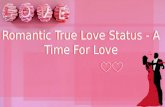 Romantic True Love Status - A Time For Love