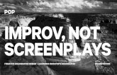 Improv, Not Screenplays: Iterative Holographic Design