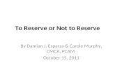 To Reserve or Not to Reserve - Associa Presentation