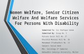 Women welfare, senior citizen welfare and welfare