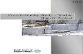 Pre-Feasibility Study – Marble Quarry Project