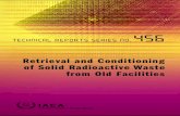 Retrieval and Conditioning of Solid Radioactive Waste from Old ...