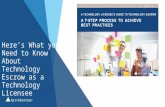 Technology Escrow as a Licensee: 7 Steps to Best Practices