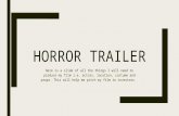 Horror trailer pitching