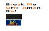 Break me off!  amen ra html-files.doc