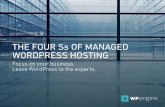 THE FOUR Ss OF MANAGED WORDPRESS HOSTING
