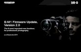 E-M1 Firmware Update, Version 2.0