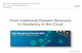 From traditional Disaster Recovery to Resiliency in the Cloud