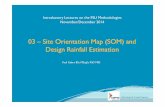 03 – Site Orientation Map (SOM) and Design Rainfall Estimation