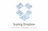 Scaling Dropbox - QConf SF 11/08/2016 - qconsf.com