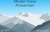 Model View Presenter presentation
