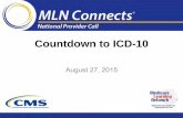 CMS National Provider Call - Countdown to ICD 10