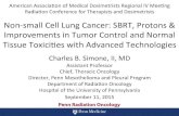 Non-‐small Cell Lung Cancer: SBRT, Protons & Improvements in ...