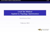 Level Set Method Applied to Topology Optimization