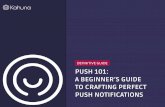 push 101: a beginner's guide to crafting perfect push notifications