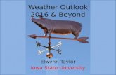 Dr. Elwynn Taylor - Weather Outlook 2016 & Beyond