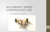 Automatic Speed Controlled Car