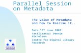 IWMW 2002: The Value of Metadata and How to Realise It