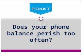 Does your phone balance perish too often