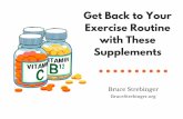 Get Back to Your Exercise Routine with These Supplements