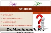 Delirium - Etiology and Its management