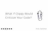 What if Clippy Would Criticize Your Code? (benevol2015)