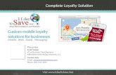 Complete Loyalty Solution - Staying Ahead Of Your Competition!
