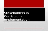 Stakeholders in curriculum implementation