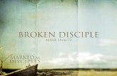 Broken Disciple