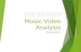 Music Video Analysis The Crookes