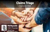 Claims Triage - How to Do It Well