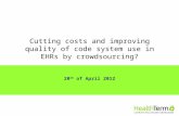 Cutting costs and improving quality of code system use in EHRs by crowdsourcing? af Jacob Boye Hansen, HealthTerm