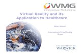 Virtual Reality and its Application to Healthcare